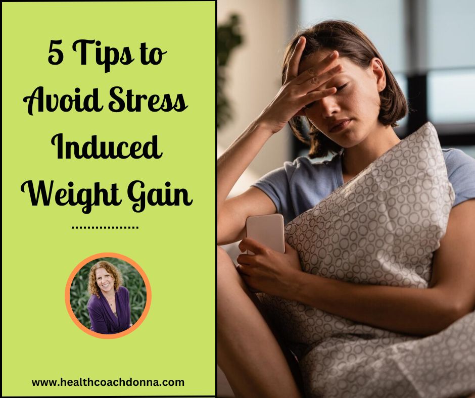5 Tips to Avoid Stress Induced Weight Gain