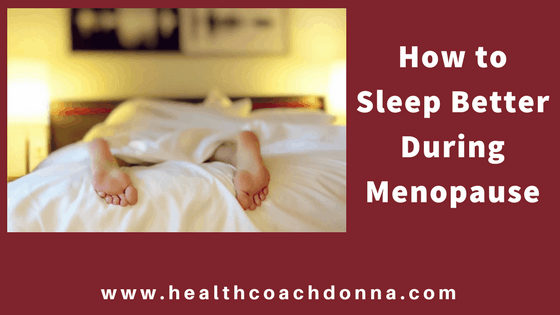 How to Sleep Better During Menopause