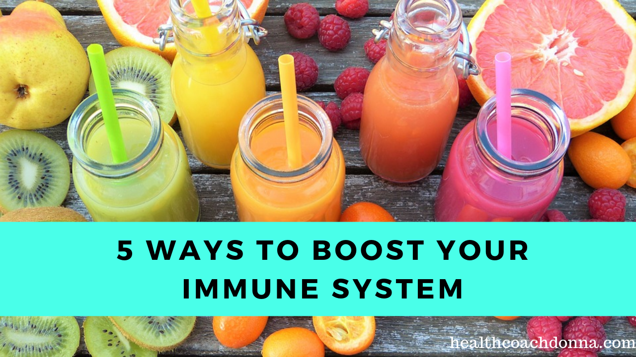5 ways to boost your immune system